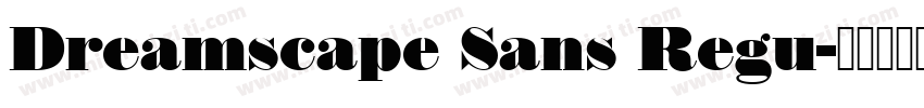 Dreamscape Sans Regu字体转换